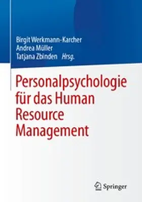 Werkmann-Karcher / Müller / Zbinden |  Personalpsychologie für das Human Resource Management | eBook | Sack Fachmedien