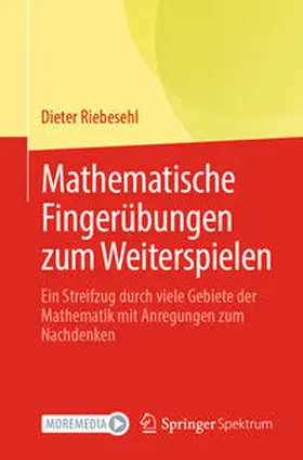 Riebesehl |  Mathematische Fingerübungen zum Weiterspielen | eBook | Sack Fachmedien