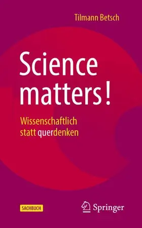 Betsch |  Science matters! | Buch |  Sack Fachmedien