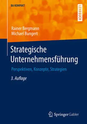 Bergmann / Bungert |  Strategische Unternehmensführung | eBook | Sack Fachmedien