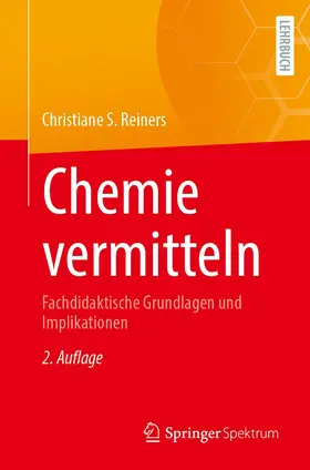 Reiners | Chemie vermitteln | Buch | 978-3-662-65510-8 | sack.de