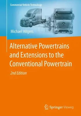 Hilgers |  Alternative Powertrains and Extensions to the Conventional Powertrain | Buch |  Sack Fachmedien