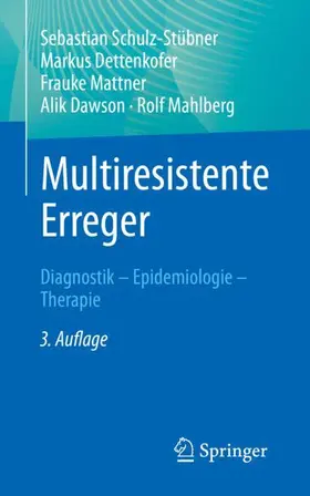 Schulz-Stübner / Dettenkofer / Mahlberg |  Multiresistente Erreger | Buch |  Sack Fachmedien