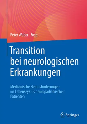 Weber |  Transition bei neurologischen Erkrankungen | Buch |  Sack Fachmedien