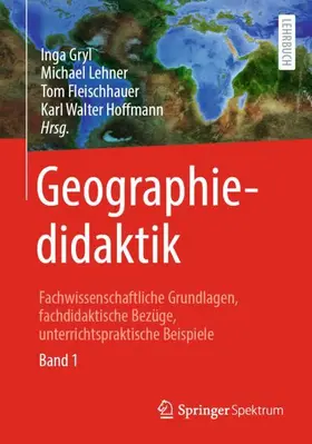 Gryl / Hoffmann / Lehner |  Geographiedidaktik | Buch |  Sack Fachmedien