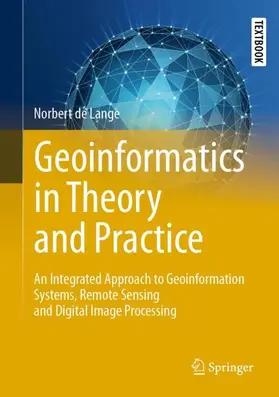 de Lange |  Geoinformatics in Theory and Practice | Buch |  Sack Fachmedien