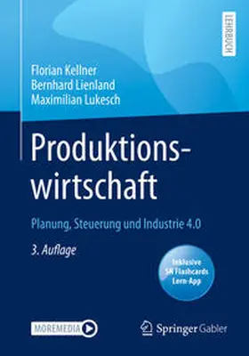 Kellner / Lienland / Lukesch |  Produktionswirtschaft | eBook | Sack Fachmedien