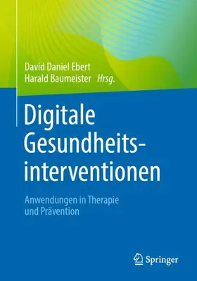 Baumeister / Ebert |  Digitale Gesundheitsinterventionen | Buch |  Sack Fachmedien