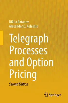 Ratanov / Kolesnik |  Telegraph Processes and Option Pricing | Buch |  Sack Fachmedien