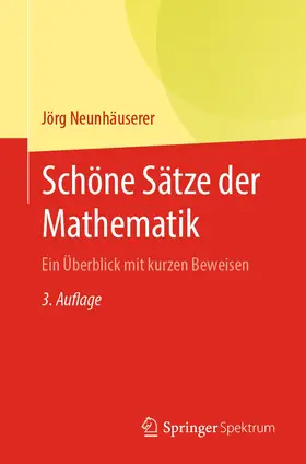 Neunhäuserer |  Schöne Sätze der Mathematik | Buch |  Sack Fachmedien