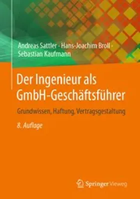 Sattler / Broll / Kaufmann |  Der Ingenieur als GmbH-Geschäftsführer | eBook | Sack Fachmedien
