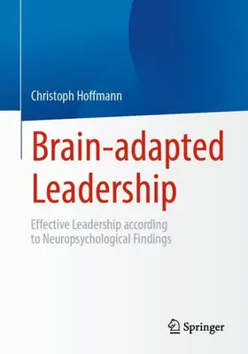 Hoffmann |  Brain-adapted Leadership | Buch |  Sack Fachmedien