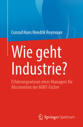 Reynvaan |  Wie geht Industrie? | eBook | Sack Fachmedien