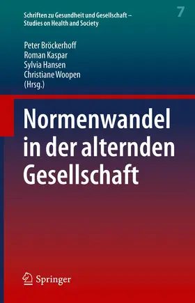 Bröckerhoff / Woopen / Kaspar |  Normenwandel in der alternden Gesellschaft | Buch |  Sack Fachmedien
