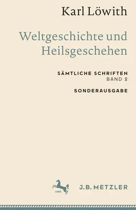 Löwith |  Karl Löwith: Weltgeschichte und Heilsgeschehen | eBook | Sack Fachmedien