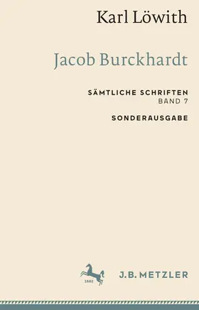 Löwith |  Karl Löwith: Jacob Burckhardt | eBook | Sack Fachmedien
