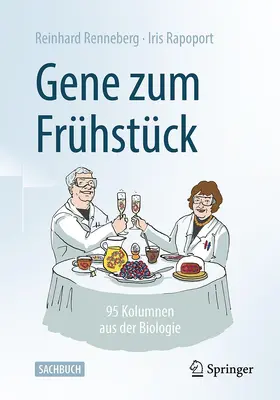 Renneberg / Rapoport |  Gene zum Frühstück | Buch |  Sack Fachmedien