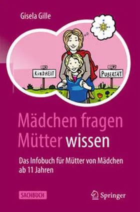 Gille |  Mädchen fragen ¿ Mütter wissen | Buch |  Sack Fachmedien