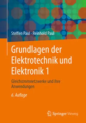 Paul |  Grundlagen der Elektrotechnik und Elektronik 1 | eBook | Sack Fachmedien