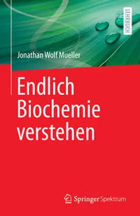 Mueller |  Endlich Biochemie verstehen | eBook | Sack Fachmedien