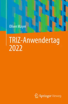 Mayer | TRIZ-Anwendertag 2022 | E-Book | sack.de