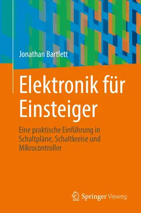 Bartlett |  Elektronik für Einsteiger | Buch |  Sack Fachmedien