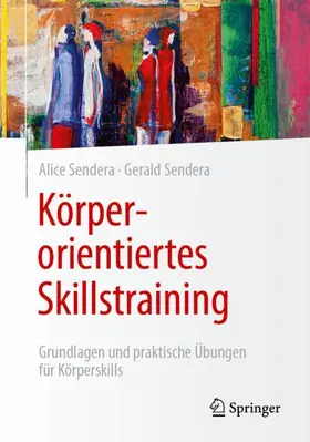 Sendera |  Körperorientiertes Skillstraining | Buch |  Sack Fachmedien