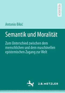 Bikic / Bikic |  Semantik und Moralität | eBook | Sack Fachmedien