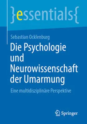 Ocklenburg | Die Psychologie und Neurowissenschaft der Umarmung | E-Book | sack.de