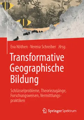 Nöthen / Schreiber |  Transformative Geographische Bildung | eBook | Sack Fachmedien