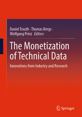 Trauth / Bergs / Prinz | The Monetization of Technical Data | E-Book | sack.de