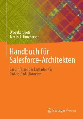 Hutcherson / Jyoti |  Handbuch für Salesforce-Architekten | Buch |  Sack Fachmedien