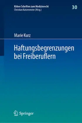 Kurz | Haftungsbegrenzungen bei Freiberuflern | E-Book | sack.de