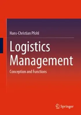 Pfohl |  Logistics Management | eBook | Sack Fachmedien