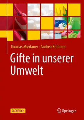 Miedaner / Krähmer |  Gifte in unserer Umwelt | Buch |  Sack Fachmedien
