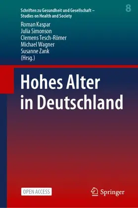 Kaspar / Simonson / Zank |  Hohes Alter in Deutschland | Buch |  Sack Fachmedien