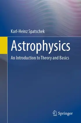 Spatschek |  Astrophysics | Buch |  Sack Fachmedien