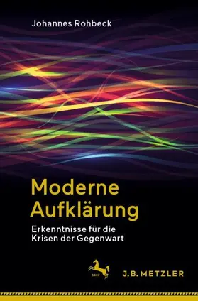 Rohbeck |  Moderne Aufklärung | Buch |  Sack Fachmedien