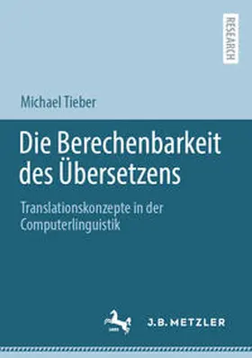 Tieber | Die Berechenbarkeit des Übersetzens | E-Book | sack.de