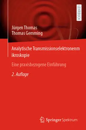 Thomas / Gemming | Analytische Transmissionselektronenmikroskopie | E-Book | sack.de