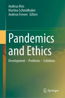 Reis / Frewer / Schmidhuber |  Pandemics and Ethics | Buch |  Sack Fachmedien
