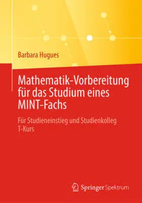 Hugues |  Mathematik-Vorbereitung für das Studium eines MINT-Fachs | eBook | Sack Fachmedien
