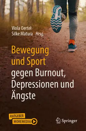 Oertel / Matura |  Bewegung und Sport gegen Burnout, Depressionen und Ängste | eBook | Sack Fachmedien