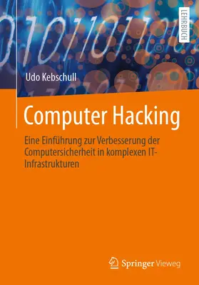 Kebschull |  Computer Hacking | Buch |  Sack Fachmedien