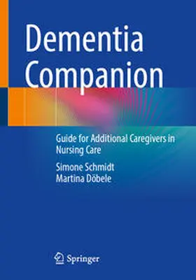 Schmidt / Döbele |  Dementia Companion | eBook | Sack Fachmedien