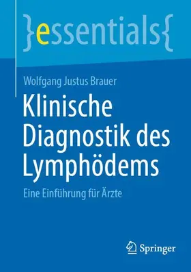 Brauer |  Klinische Diagnostik des Lymphödems | Buch |  Sack Fachmedien