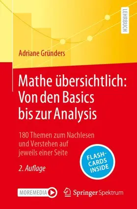 Gründers | Mathe übersichtlich: Von den Basics bis zur Analysis | Medienkombination | 978-3-662-67183-2 | www2.sack.de