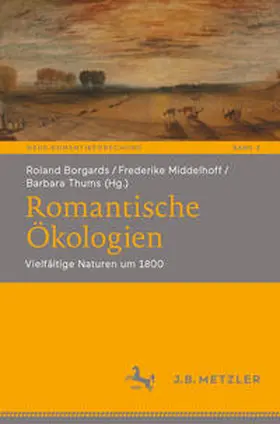 Borgards / Middelhoff / Thums | Romantische Ökologien | E-Book | sack.de