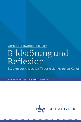 Schweppenhäuser |  Bildstörung und Reflexion | Buch |  Sack Fachmedien