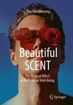 Mensing |  Beautiful SCENT | eBook | Sack Fachmedien